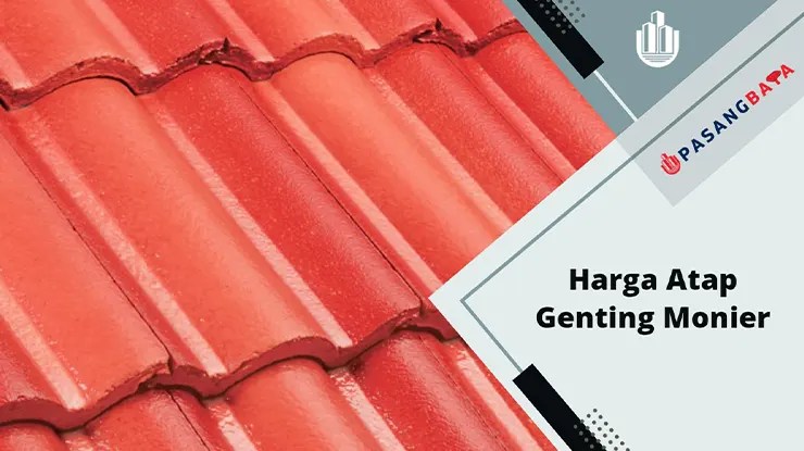 Harga Atap Genting Monier Terkini di Malaysia 2024 1 Harga Atap Genting Monier Terkini di Malaysia