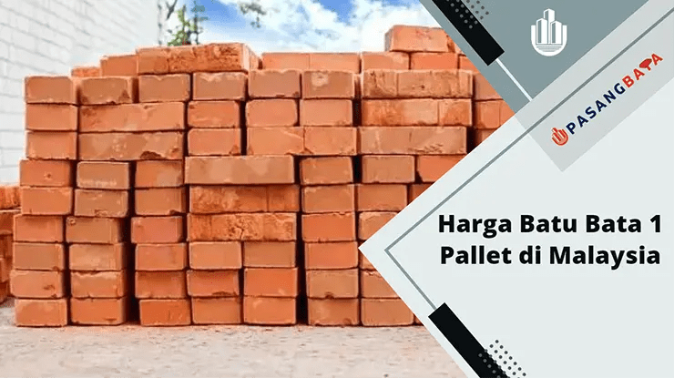 Harga Batu Bata 1 Pallet di Malaysia