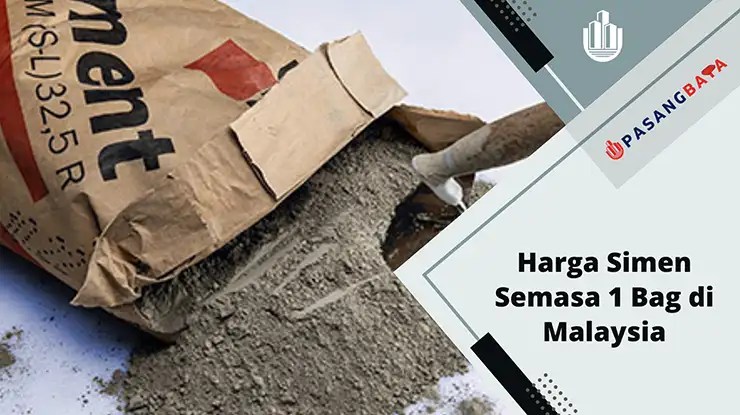 Harga Simen Semasa 1 Bag di Malaysia 2024 1 Harga Simen Semasa 1 Bag di Malaysia