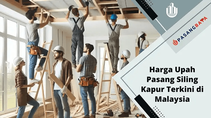 Harga Upah Pasang Siling Kapur Terkini di Malaysia 2024 1 Harga Upah Pasang Siling Kapur Terkini di Malaysia