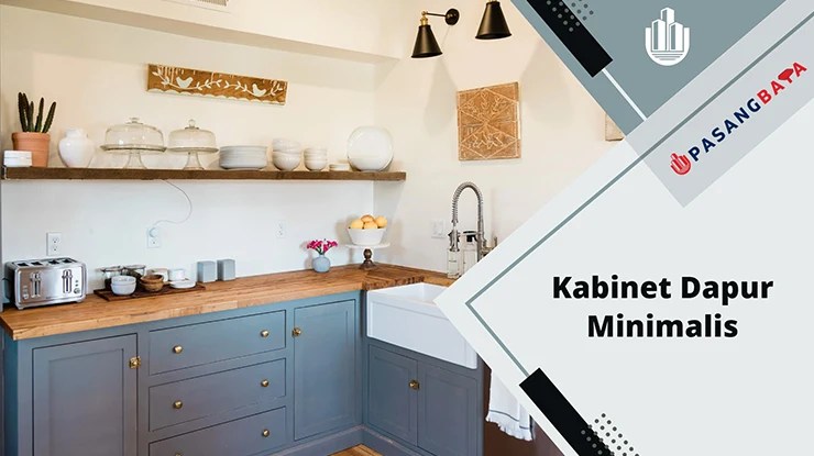 10 Idea Kabinet Dapur Minimalis Terkini 2024 1 Kabinet Dapur Minimalis