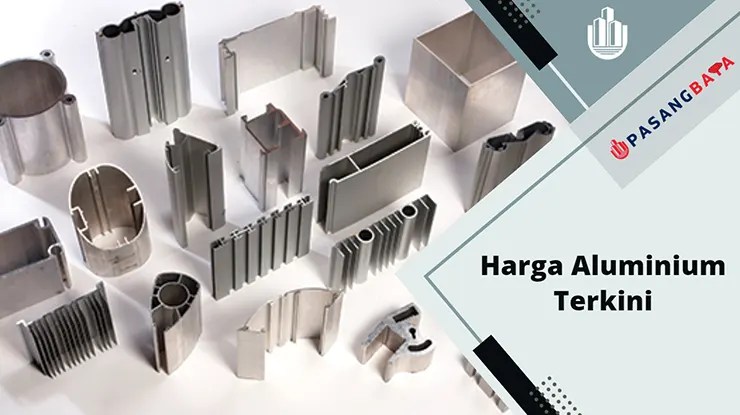 Senarai Harga Aluminium Terkini di Malaysia 2024 1 Senarai Harga Aluminium Terkini di Malaysia
