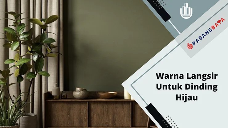 Warna Langsir Untuk Dinding Hijau Teratas