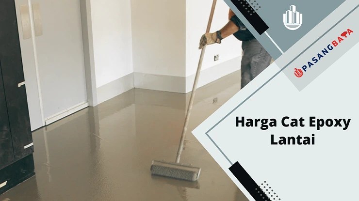 Harga Cat Epoxy Lantai Terkini di Malaysia 2024 1 Harga Cat Epoxy Lantai Terkini di Malaysia