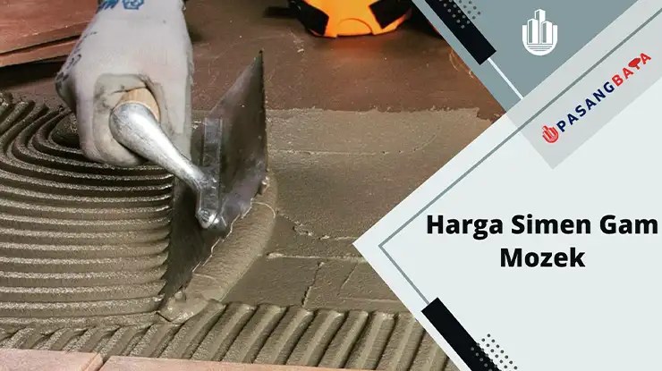Harga Simen Gam Mozek Terkini di Malaysia 2024 1 Harga Simen Gam Mozek Terkini di Malaysia