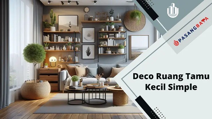 45 Idea Deco Ruang Tamu Kecil Simple dan Multifungsi 2024 1 Idea Deco Ruang Tamu Kecil Simple dan Multifungsi