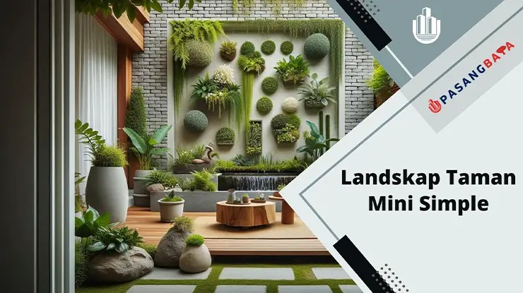 25 Landskap Taman Mini Simple di Rumah 2024 1 Landskap Taman Mini Simple di Rumah