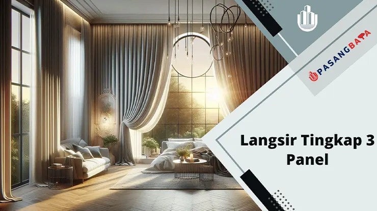 Langsir Tingkap 3 Panel Moden dan Elegan