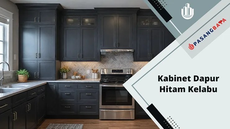 10 Senarai Kabinet Dapur Hitam Kelabu Popular 2024 1 Senarai Kabinet Dapur Hitam Kelabu Popular