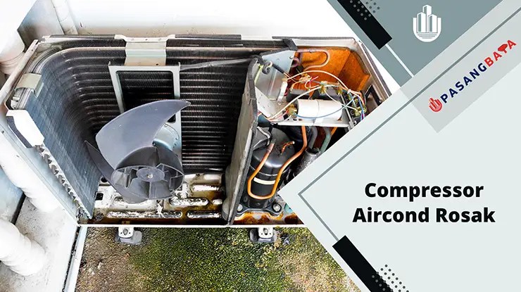 Compressor Aircond Rosak, Tanda, Punca, dan Membetulkan 1 Compressor Aircond Rosak, Tanda, Punca, dan Membetulkan