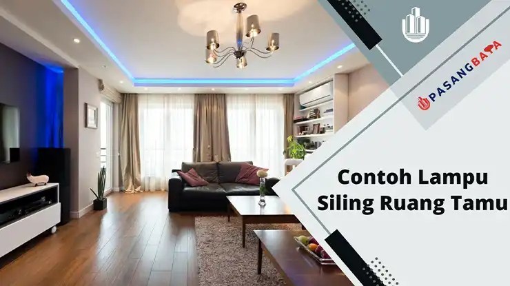 45 Contoh Lampu Siling Ruang Tamu Terkini di Malaysia 1 Contoh Lampu Siling Ruang Tamu