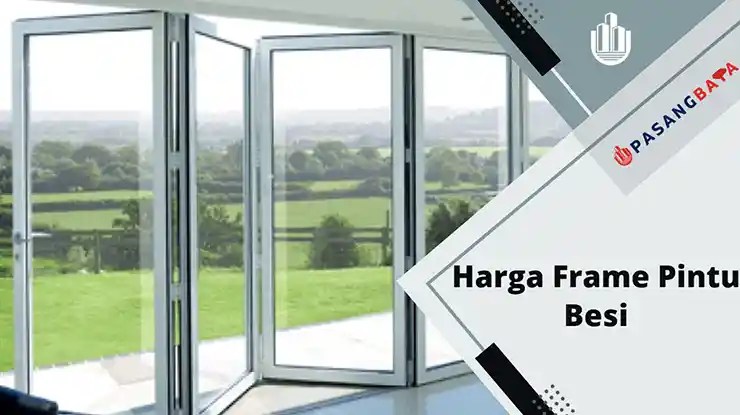 Harga Frame Pintu Besi