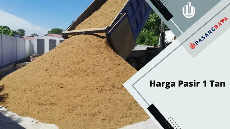 Harga Pasir 1 Tan Terkini di Malaysia 2024 1 Harga Pasir 1 Tan di Malaysia Terkini