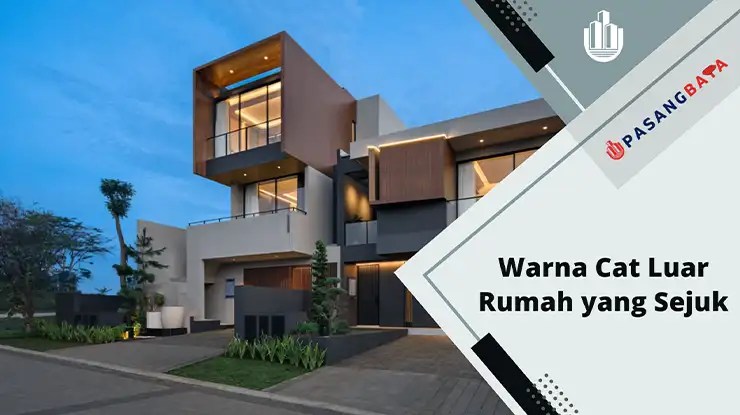Warna Cat Luar Rumah yang Sejuk Untuk Iklim Tropika