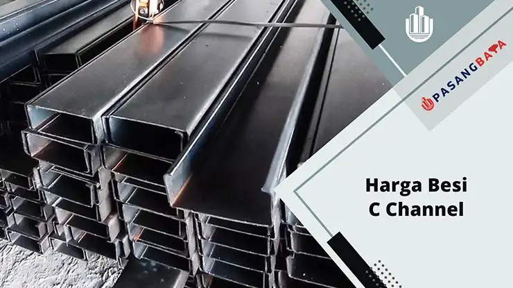 Harga Besi C Channel Terkini di Malaysia 2024 1 Harga Besi C Channel Terkini di Malaysia