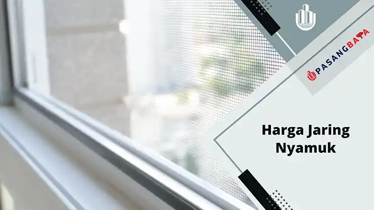 Harga Jaring Nyamuk