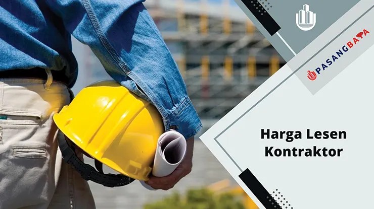 Harga Lesen Kontraktor di Malayasia dan Cara Mohon 2024 1 Harga Lesen Kontraktor di Malayasia dan Cara Mohon