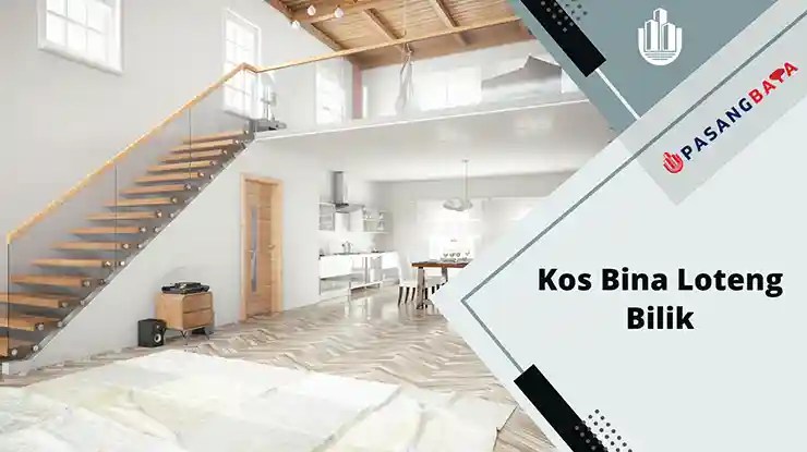 Kos Bina Loteng Bilik Tidur di Malaysia 2024 1 Kos Bina Loteng Bilik