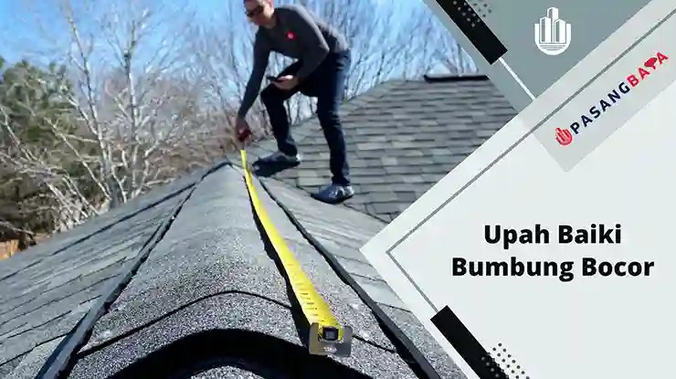 Upah Baiki Bumbung Bocor di Malaysia 2024 1 Upah Baiki Bumbung Bocor